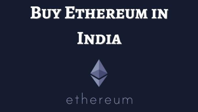 How to Buy Ethereum in India