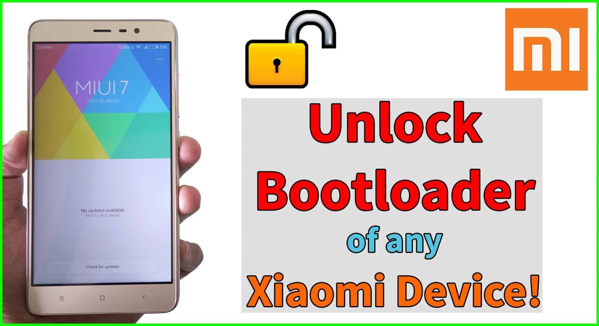 How To Unlock Bootloader Of Any Xiaomi Device Phones And Tablets