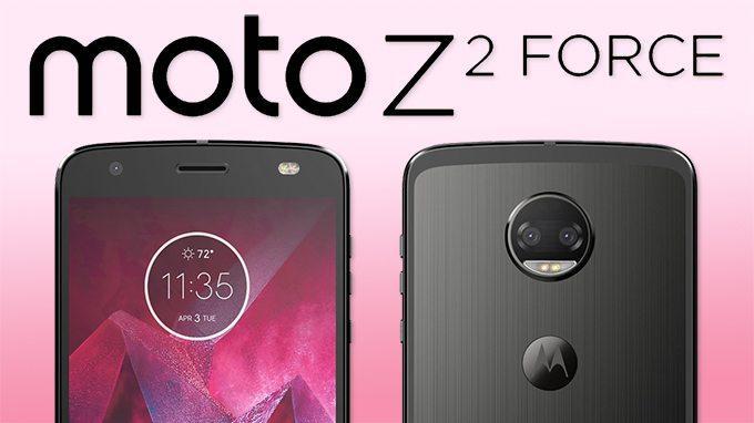 Moto Z2 force