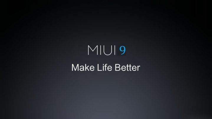MIUI 9 Make Life Better