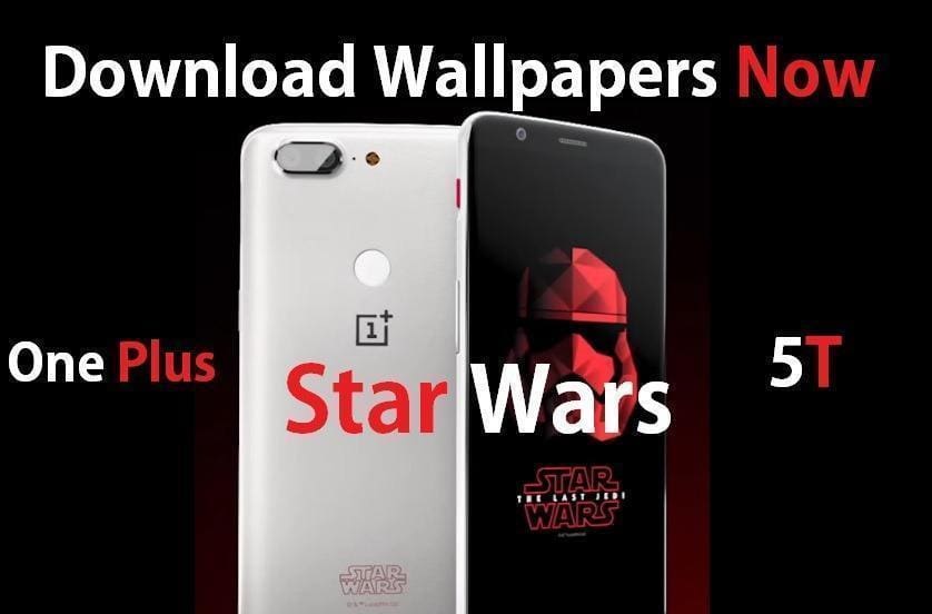 OnePlus 5T Star Wars wallpapers