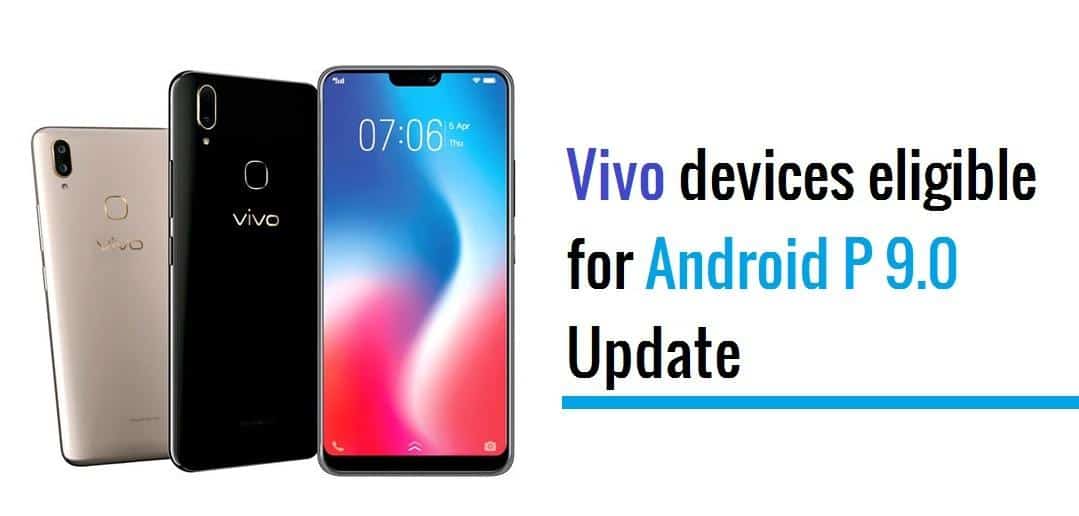 Vivo Android Pie 9.0 update list