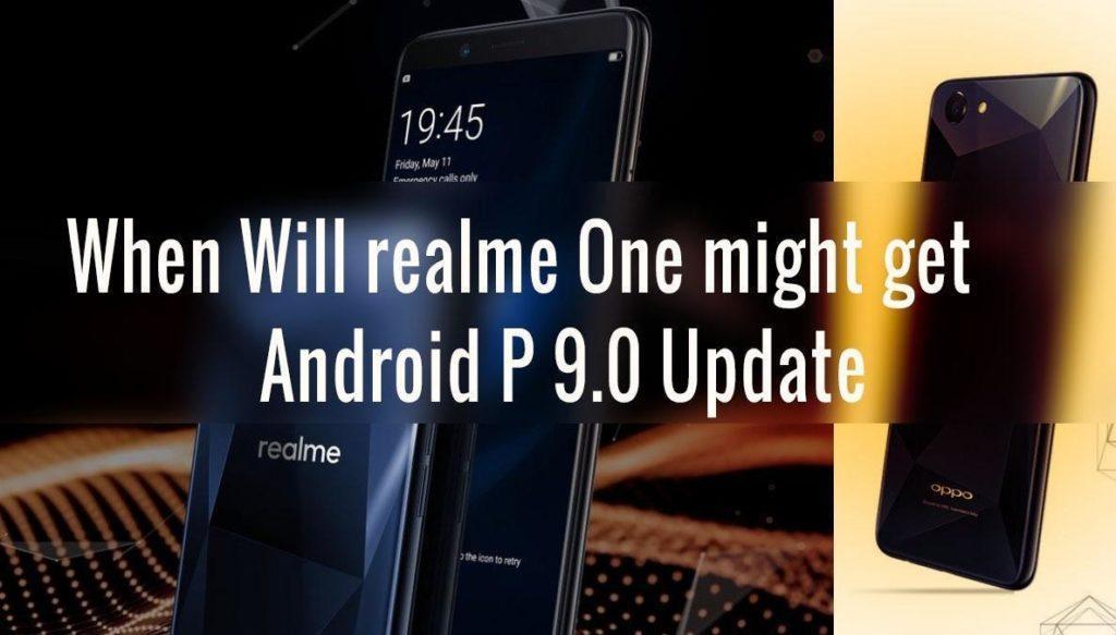 Realme One Android P update