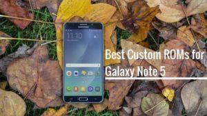 Best Custom ROMs for Galaxy Note