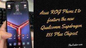 Asus ROG Phone 2 to feature the new Qualcomm Snapdragon 855 Plus Chipset-min