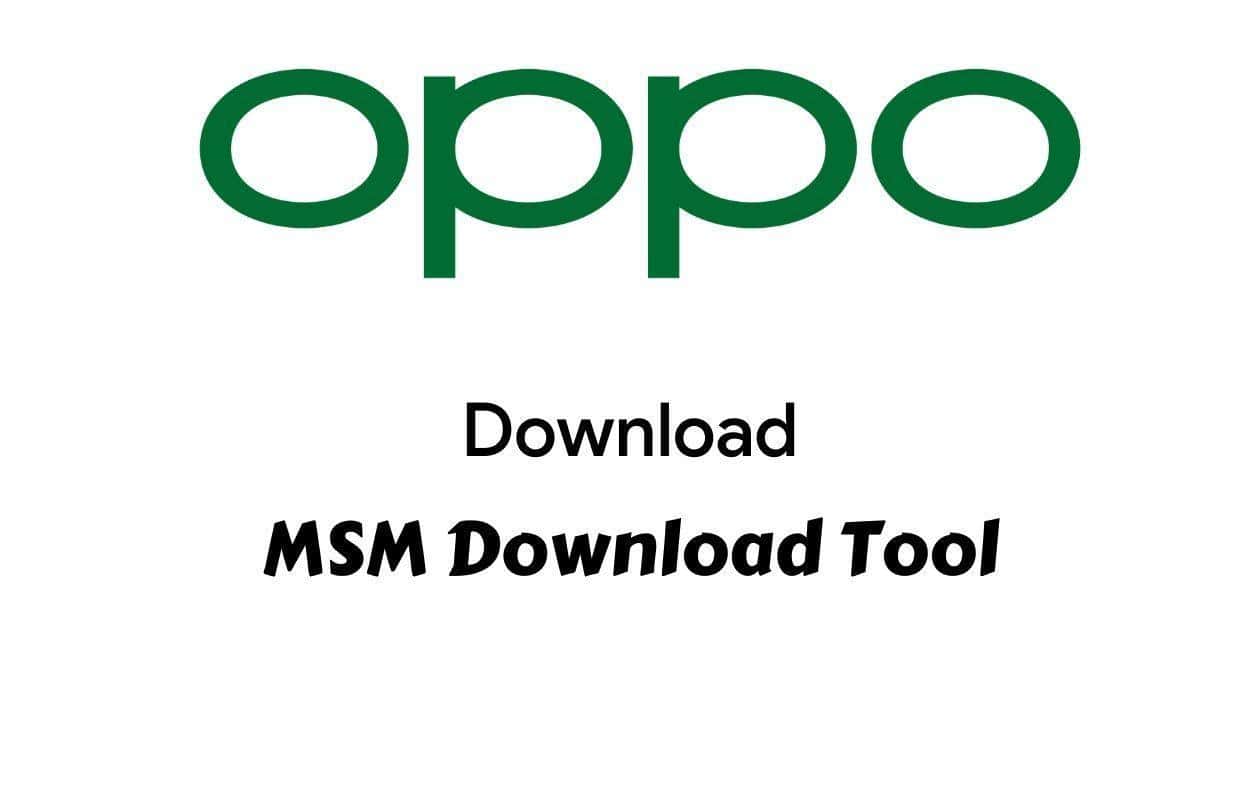 MSM Download Tool For OPPO Devices