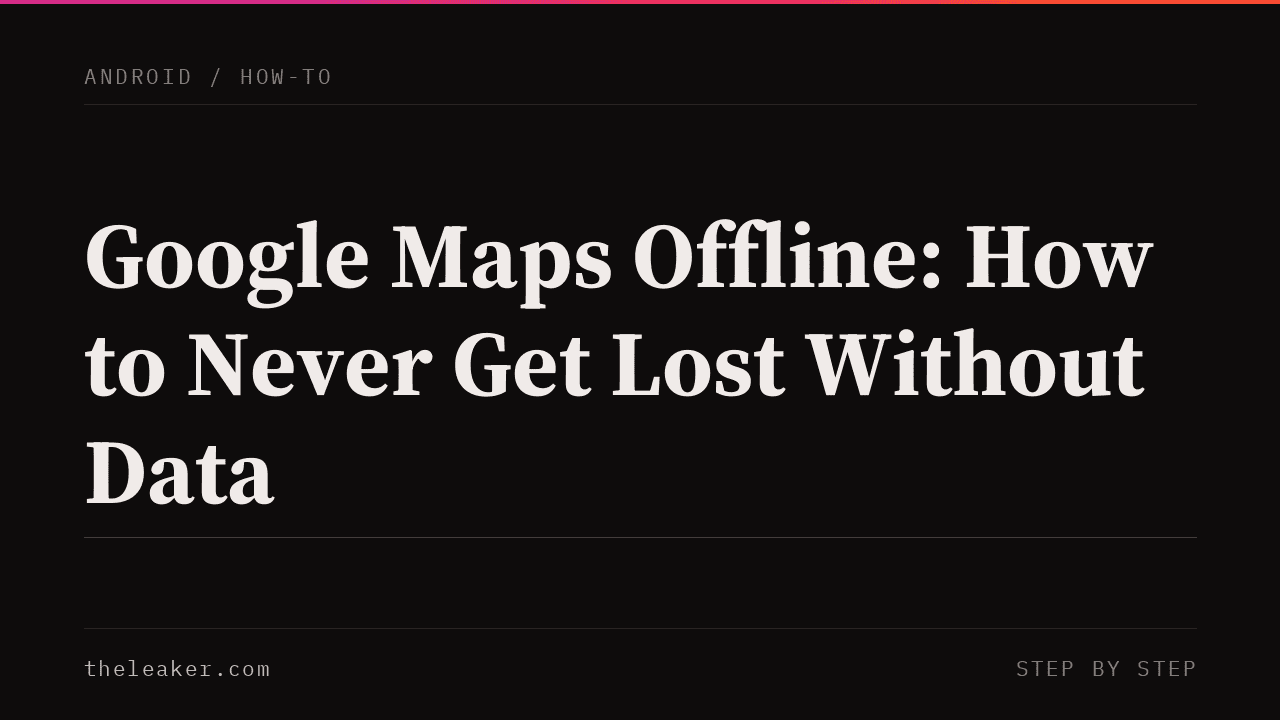 Google Maps offline mode on Android device for navigation without data connection.