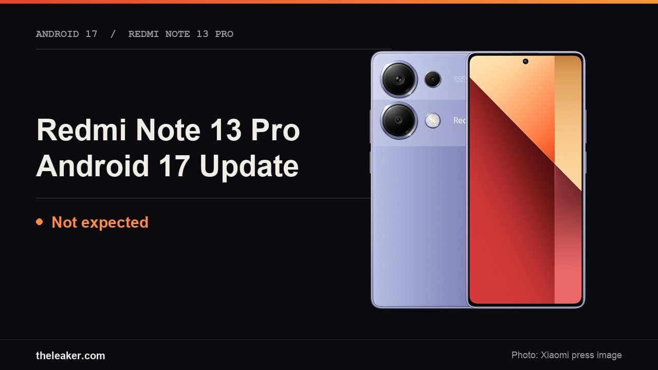 Redmi Note 13 Pro shown with Android 17 update status marked not expected